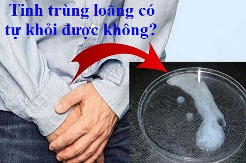 Tinh trùng loãng có tự khỏi được không?