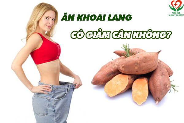 Ăn khoai lang có giảm cân không