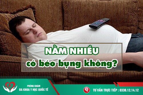 nằm nhiều có béo bụng không